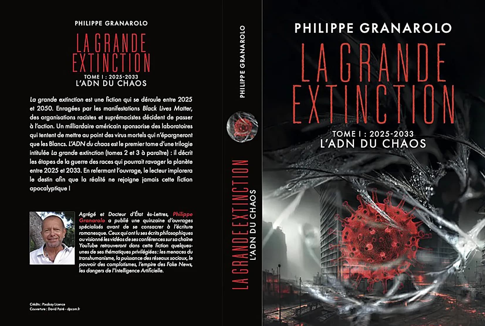 Philippe Granarolo : « L'ADN du chaos, c'est une fiction apocalyptique » !