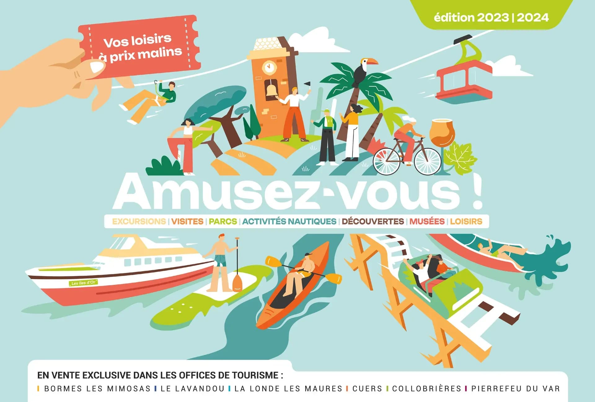 Une multitude d'expériences pour des vacances réussies !